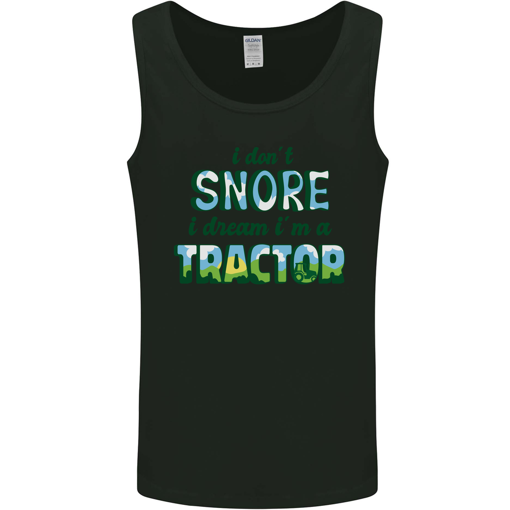 I Dont Snore I Dream Tractor Farmer Farming Mens Vest Tank Top