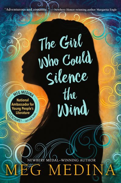 Girl Who Could Silence the Wind, School And Library by Medina, Meg, Brand New...