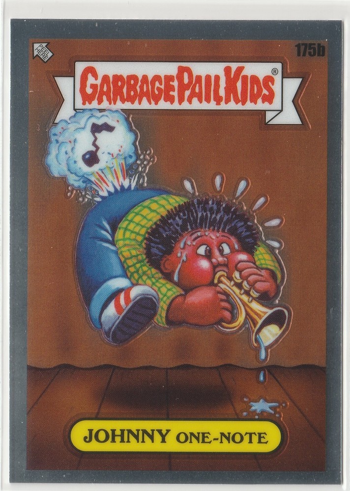 Johnny One-Note 175b GPK 2022 Chrome Series 5 CS5 Garbage Pail Kids Card