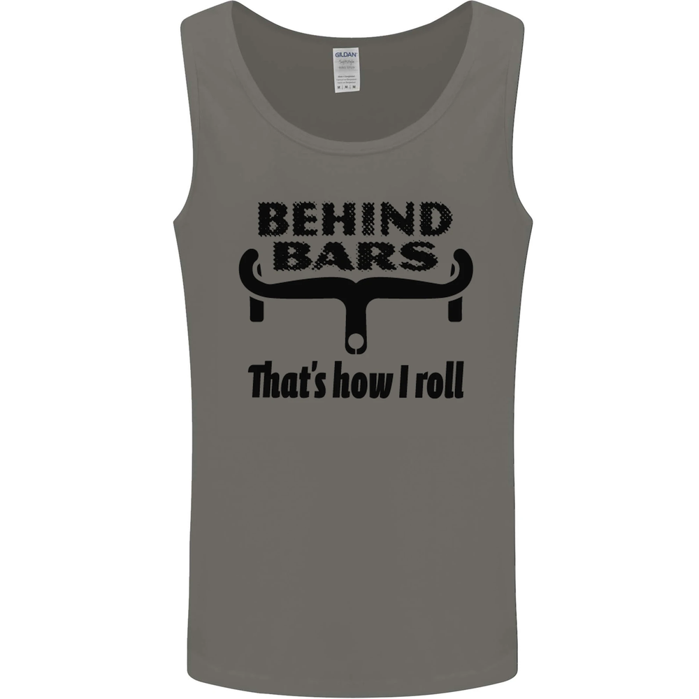Behind Bars Thats How I Roll Cycling Mens Vest Tank Top
