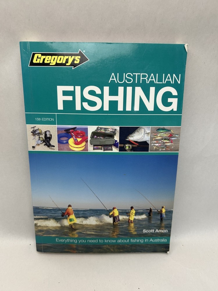 Gregory's Australian Fishing 15th Edition by Scott Amon Anglers Beach River Fish