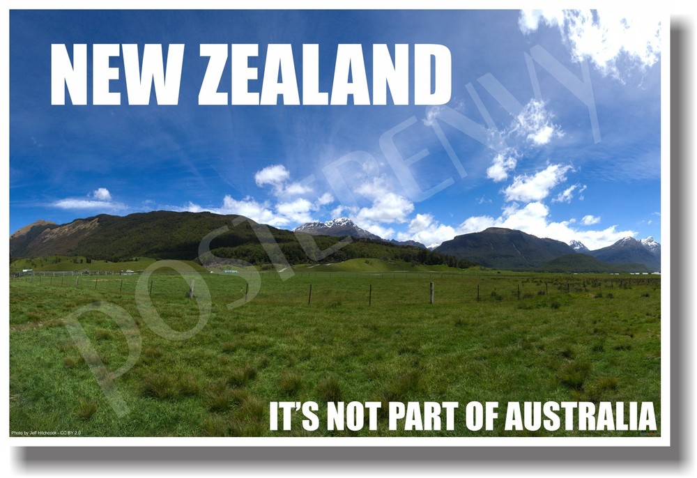 New Zealand - Its Not Part of Australia - NEW World Travel POSTER