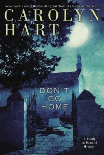 Dont Go Home (A Death on Demand Mysteries) - Hardcover - VERY GOOD
