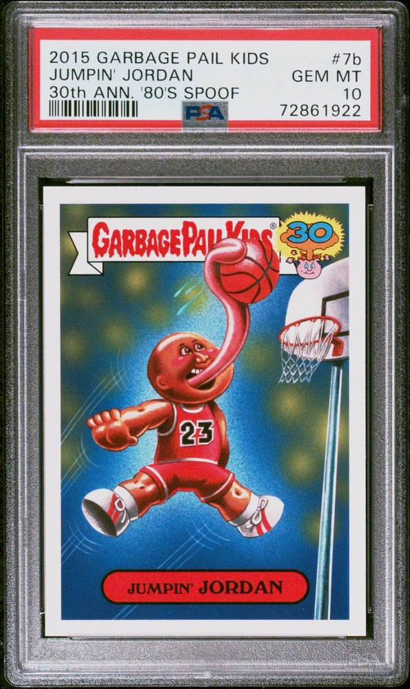 2015 Topps Garbage Pail Kids 30th Anniversary JUMPIN' JORDAN 7b Card PSA 10 GEM