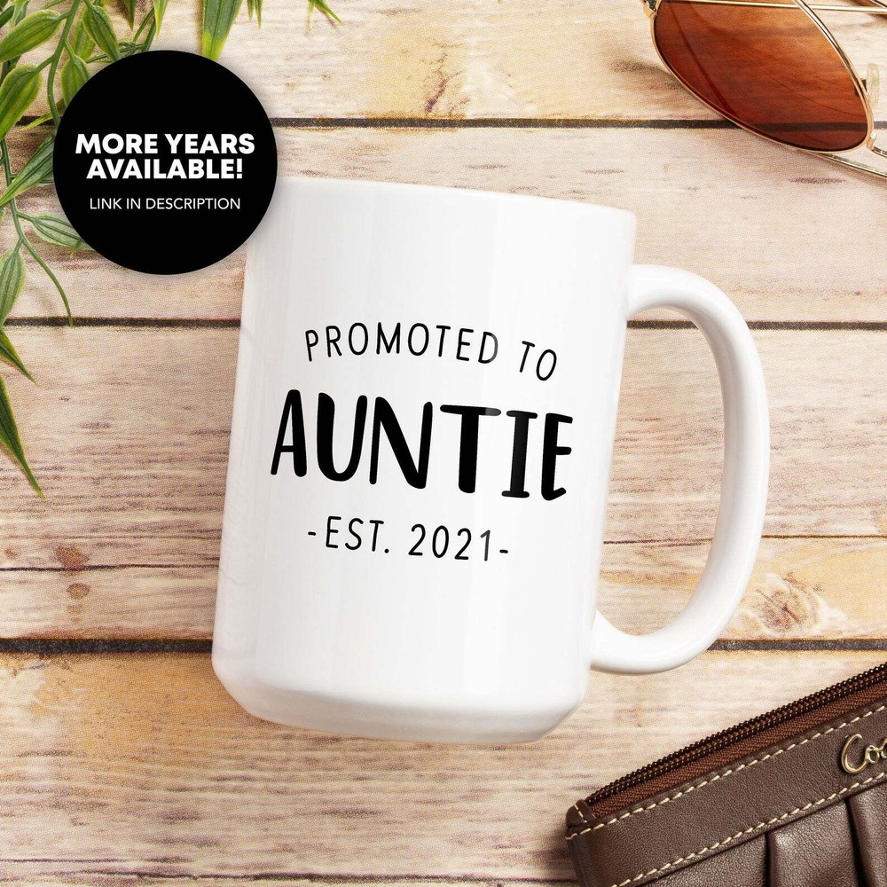 Promoted To Auntie Coffee Mug Auntie Est 2021 Auntie 2021 Auntie To Be Future