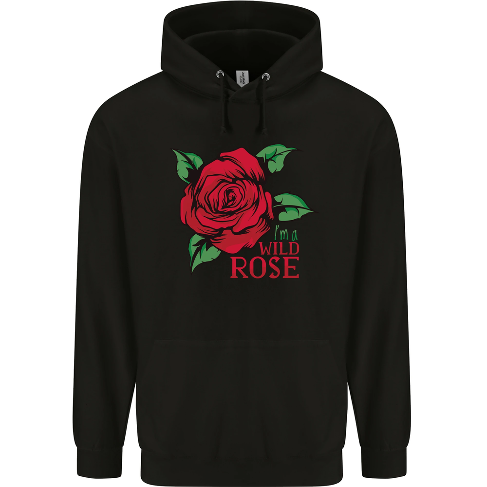 Im a Wild Rose Mens 80% Cotton Hoodie