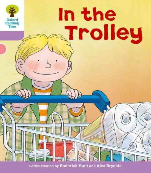 Oxford Reading Tree Level 1+ Decode and Develop In the Trolley Paperback Book  