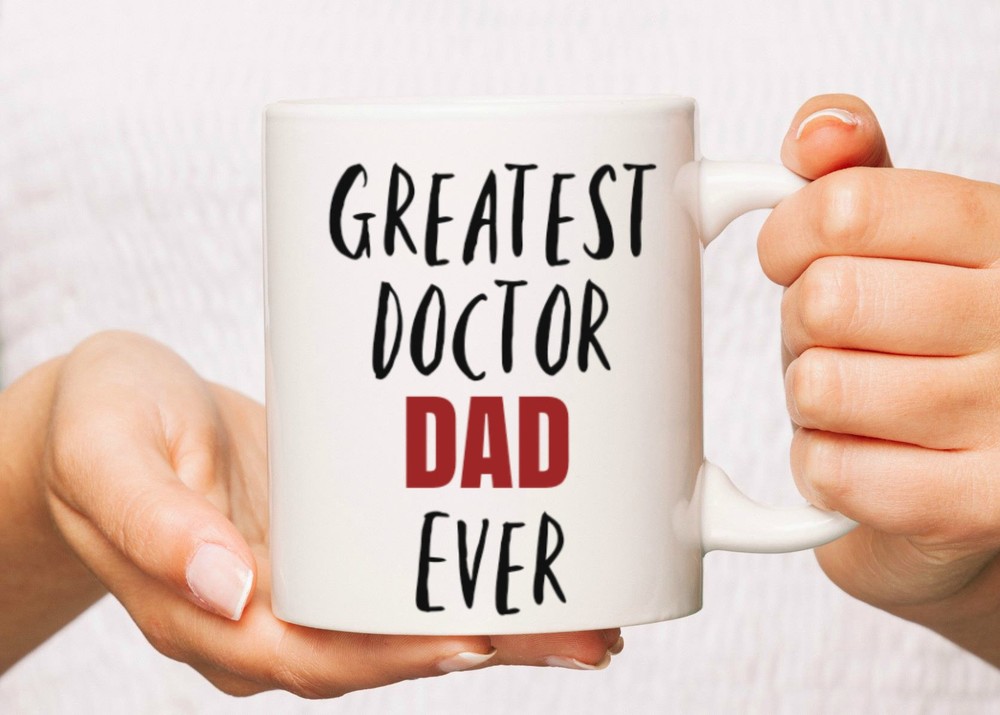 Greatest Doctor Dad Ever Coffee Mug Ceramic Gift Mug For Dad Brother Uncle