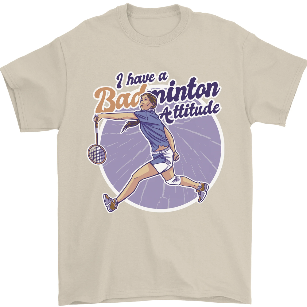 I Have a Badminton Attitude Mens T-Shirt 100% Cotton