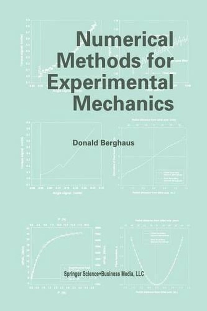 Numerical Methods for Experimental Mechanics by Donald Berghaus (2014, Trade Paperback)