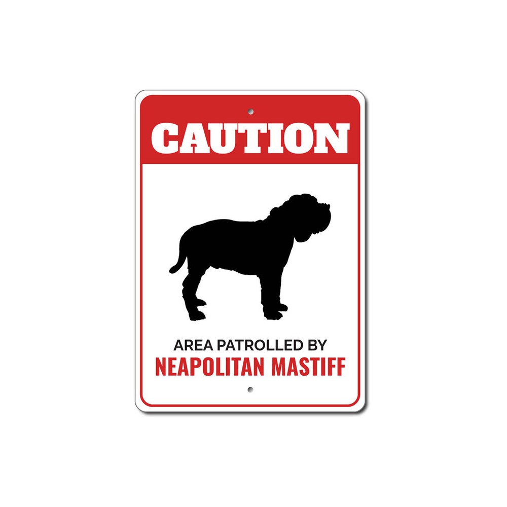 Patrolled By Neapolitan Mastiff Caution Metal Sign Kennel Breed Canine K9 Paw