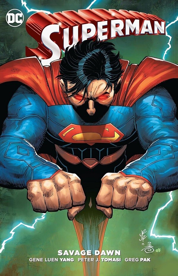 Superman: Savage Dawn by Yang, Gene Luen,Pak, Greg,Tomasi, Peter J. (paperback)