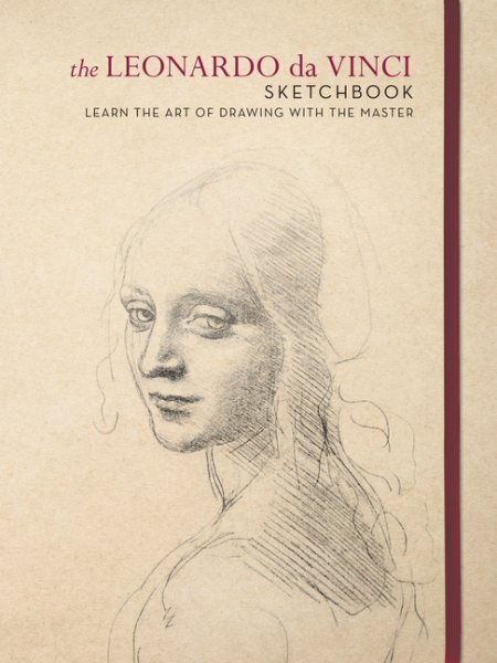 Leonardo Da Vinci Sketchbook : Learn the Art of Drawing With the Master, Pape...