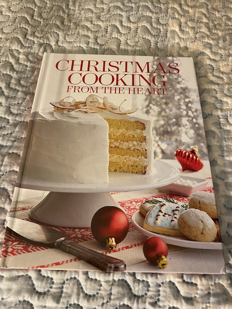 Christmas Cooking From The Heart- Better Home & Gardens (Volume 18)