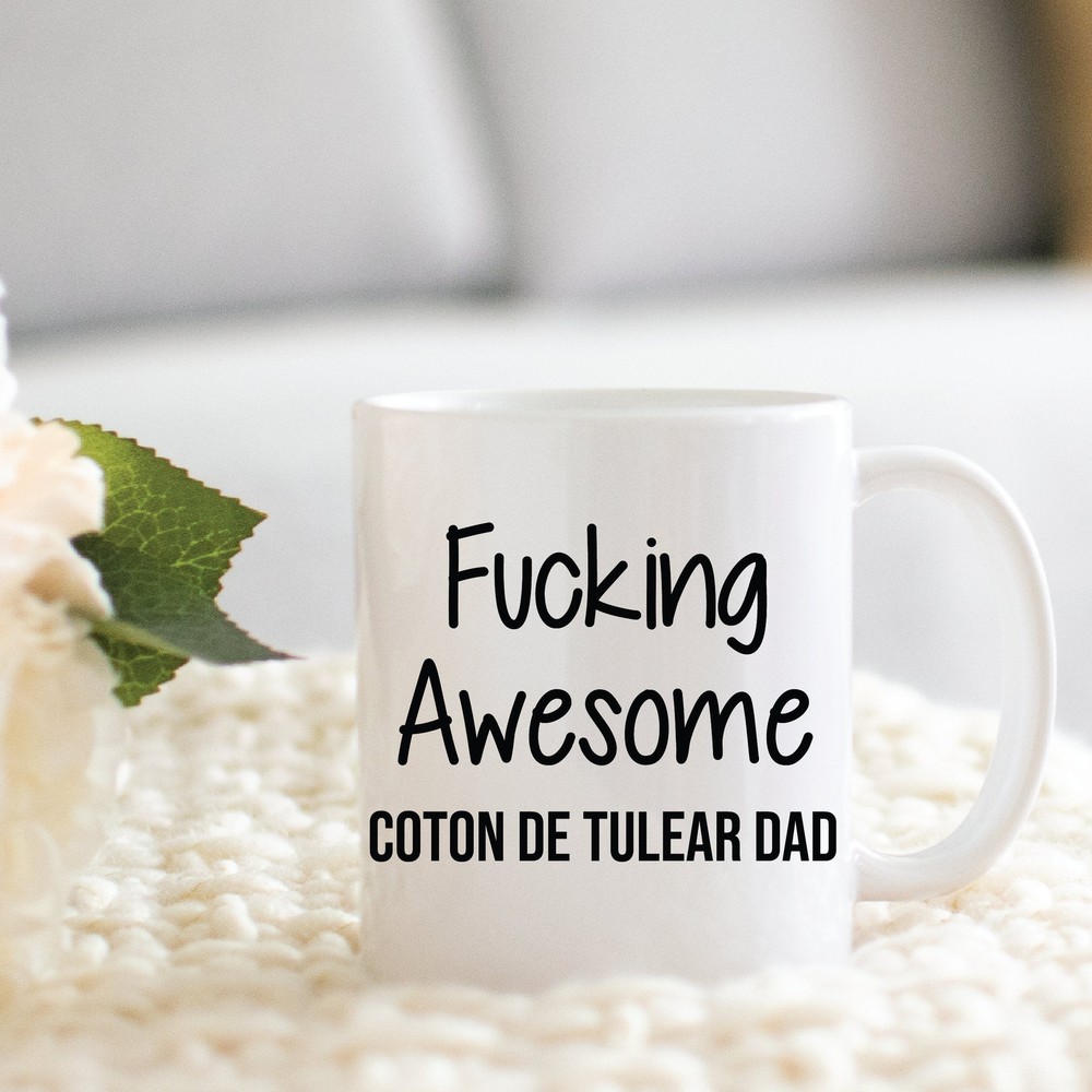 Gift For Coton De Tulear Dad Funny Coton De Tulear Dad Mug Christmas Birthday