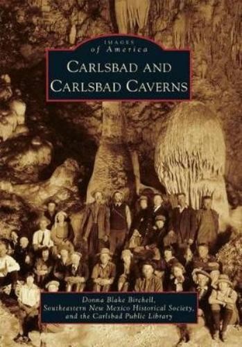 Donna Blake Birchell Carlsbad and Carlsbad Caverns (Paperback)