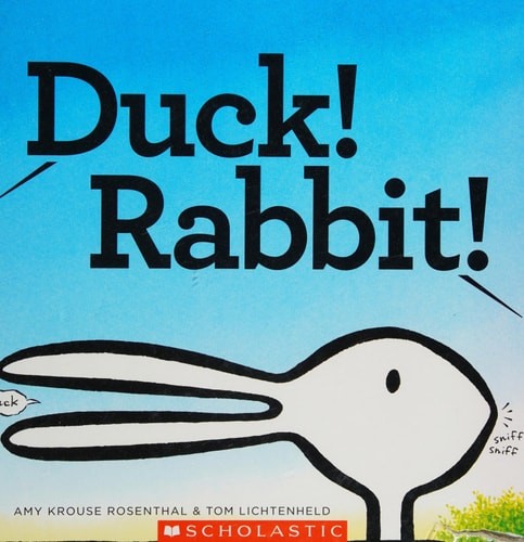 Duck! Rabbit! by Amy Krouse Rosenthal,Tom Lichtenheld, Good Book