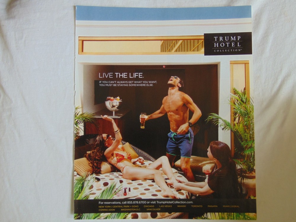 2013 TRUMP HOTEL COLLECTION LIVE THE LIFE vintage art print ad