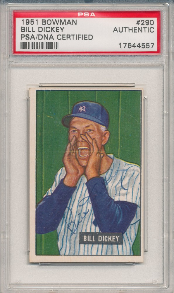 1951 Bowman BILL DICKEY #290 Signed Auto Slabbed Card Yankees HOF High # PSA/DNA