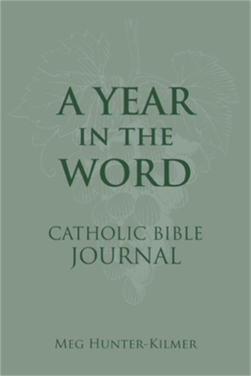 Catholic Bible Journal by Meg Hunter-Kilmer 2022 Hardcover Daily Scripture Study