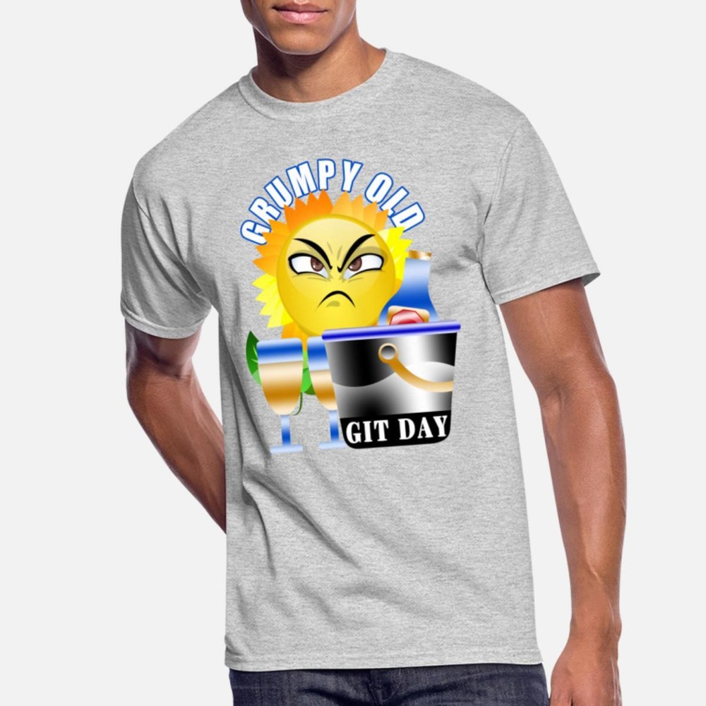 Fathers Day Grumpy Old Git Fast Shipping T-Shirt Size M to 3XL