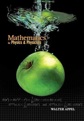 Mathematics for Physics and Physicists - Hardcover, by Walter Appel - Acceptable