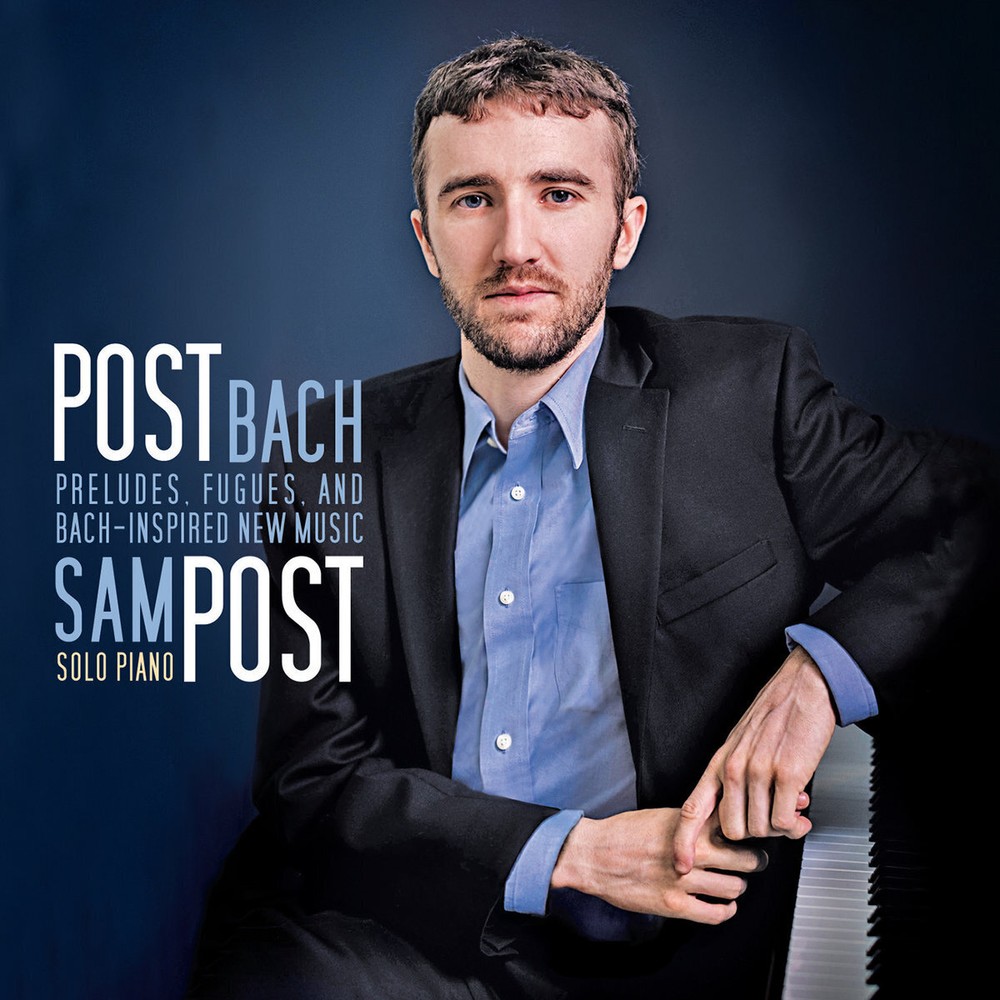 Johann Sebastian Bac Post Bach: Preludes. Fugues and Bach-inspired New Musi (CD)