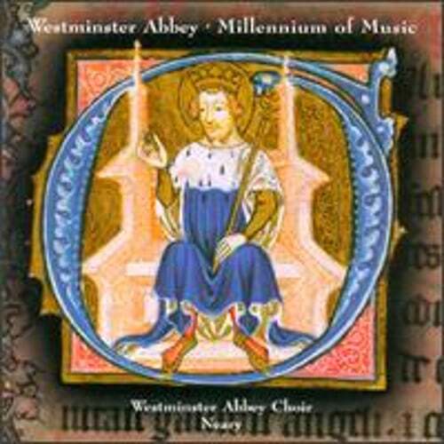 A Millenium of Music in Westminster Abbey by Westminster Abbey Choir: New
