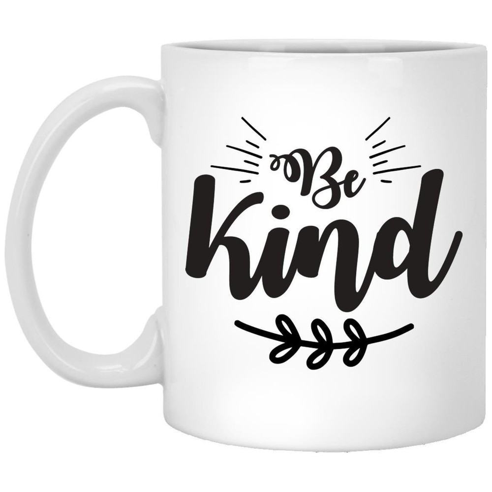 Coffee Mug Be Kind Motivational Gift Inspirational Mug Funny Gift For Family