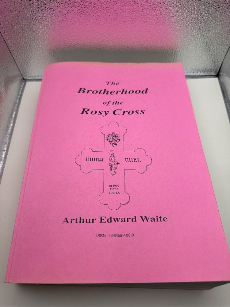 The Brotherhood of the Rosy Cross – Arthur Edward Waite | Rare Occult PB