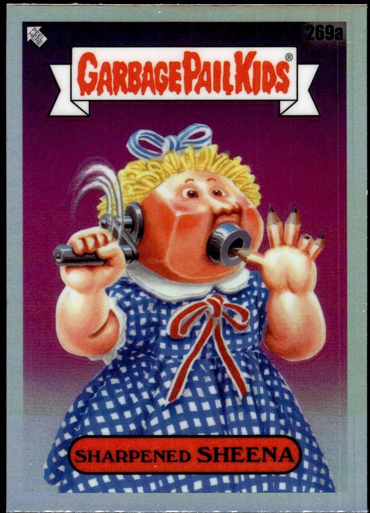 2024 Topps Chrome Garbage Pail Kids Series 7 - #269a Sharpened Sheena Refractor
