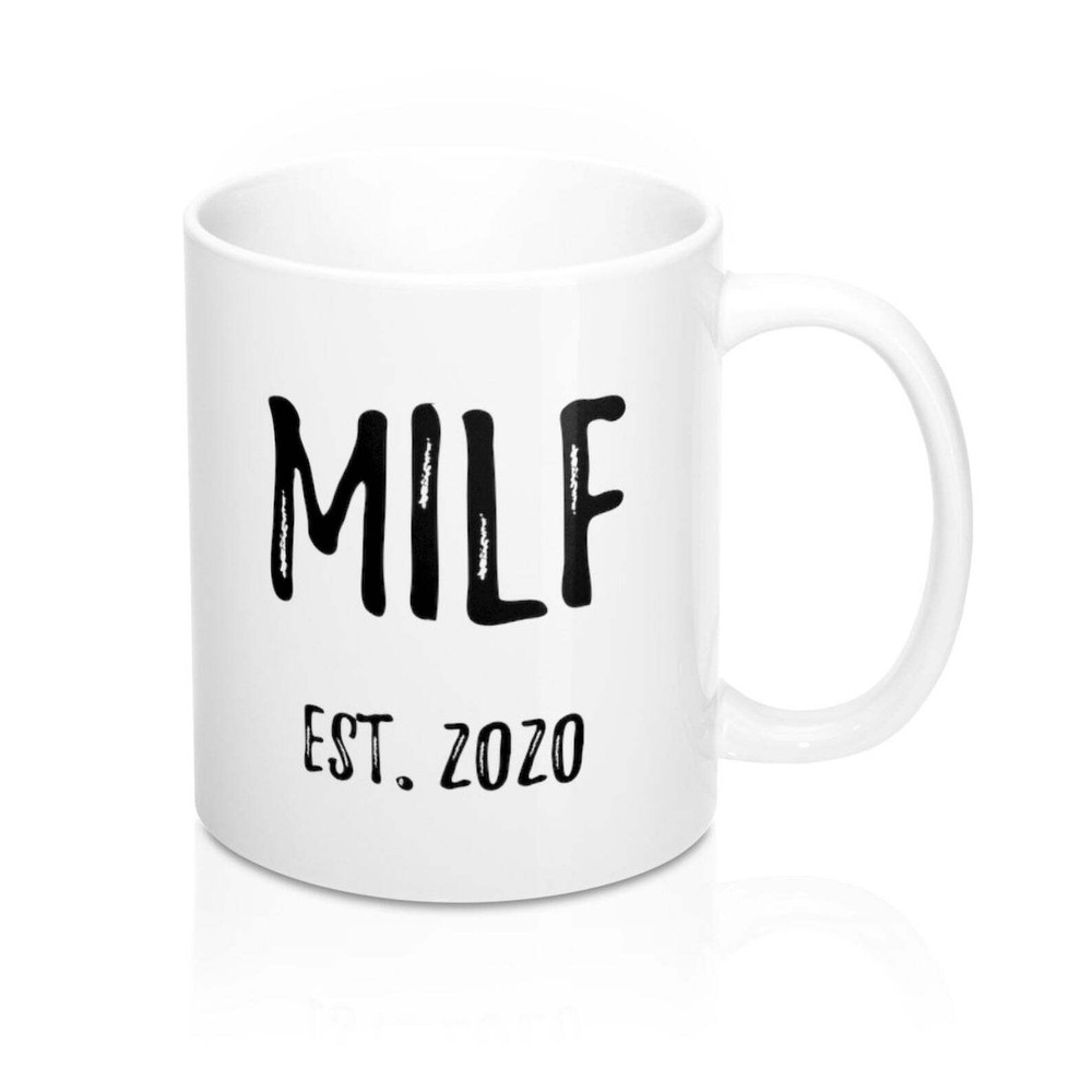 Milf Mug Present For New Mom Expecting Mom Gag Gifts Funny New Mother Coffee Cup
