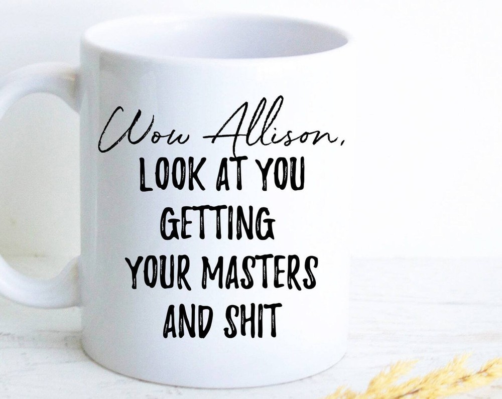 Taza de graduación personalizada regalo de graduación divertida grado de maestría personalizado