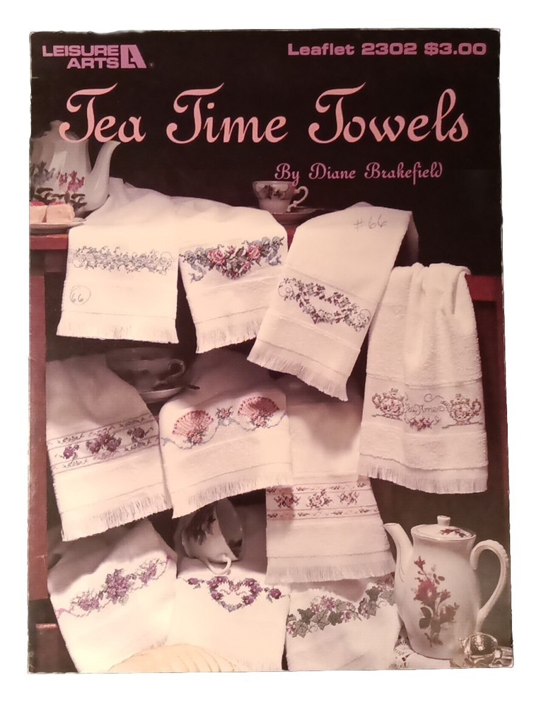 TEA TIME TOWELS Cross Stitch Guest Towels Patterns Leisure Arts leaflet 2302