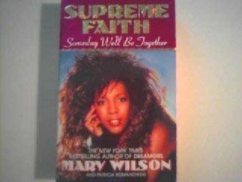 Supreme Faith : Someday We'll Be - Paperback, by Wilson Mary - Acceptable