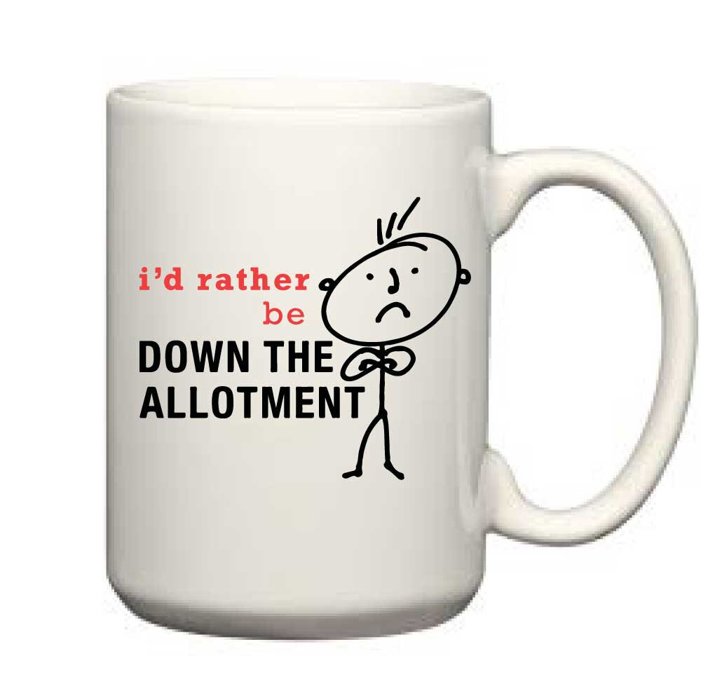 Allotment Mug Big Mug I'd Rather Be Down The Allotment Man Mug Father Day