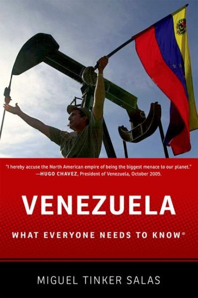 Venezuela : What Everyone Needs to Know, Paperback by Tinker Salas, Miguel, L...