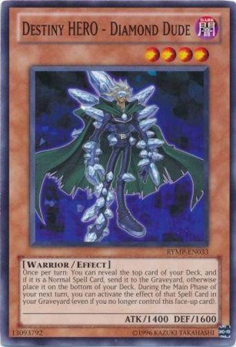 Destiny HERO Diamond Dude RYMP-EN033 Common Unlimited Edition Heavily Played