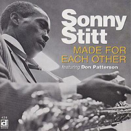 Sonny Stitt Featuring Don Patterson Made For Each Other (CD) Album