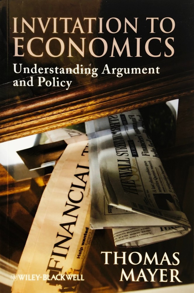 Invitation to Economics: Understanding Argument and Policy (softcover mint)