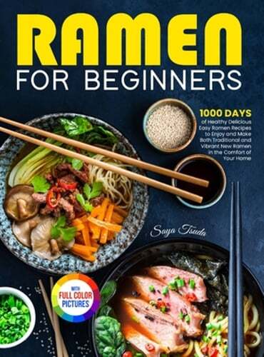 Easy Healthy Ramen Recipes for Beginners in 1000 Days