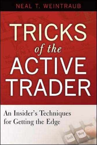 Tricks of the Active Trader: An - Hardcover, by Weintraub Neal - Very Good