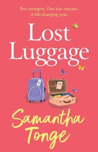Lost Luggage: The perfect uplifting, feel-good read from Samantha Tonge, author