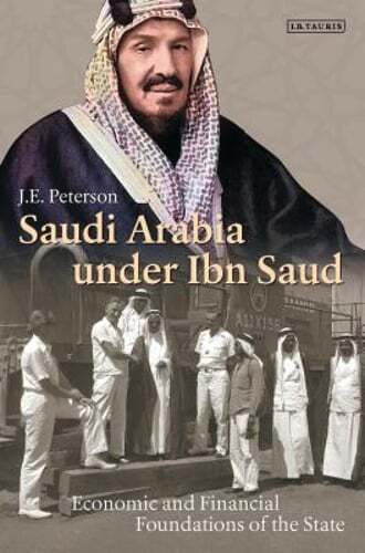 Saudi Arabia's Economic Foundations Under Ibn Saud