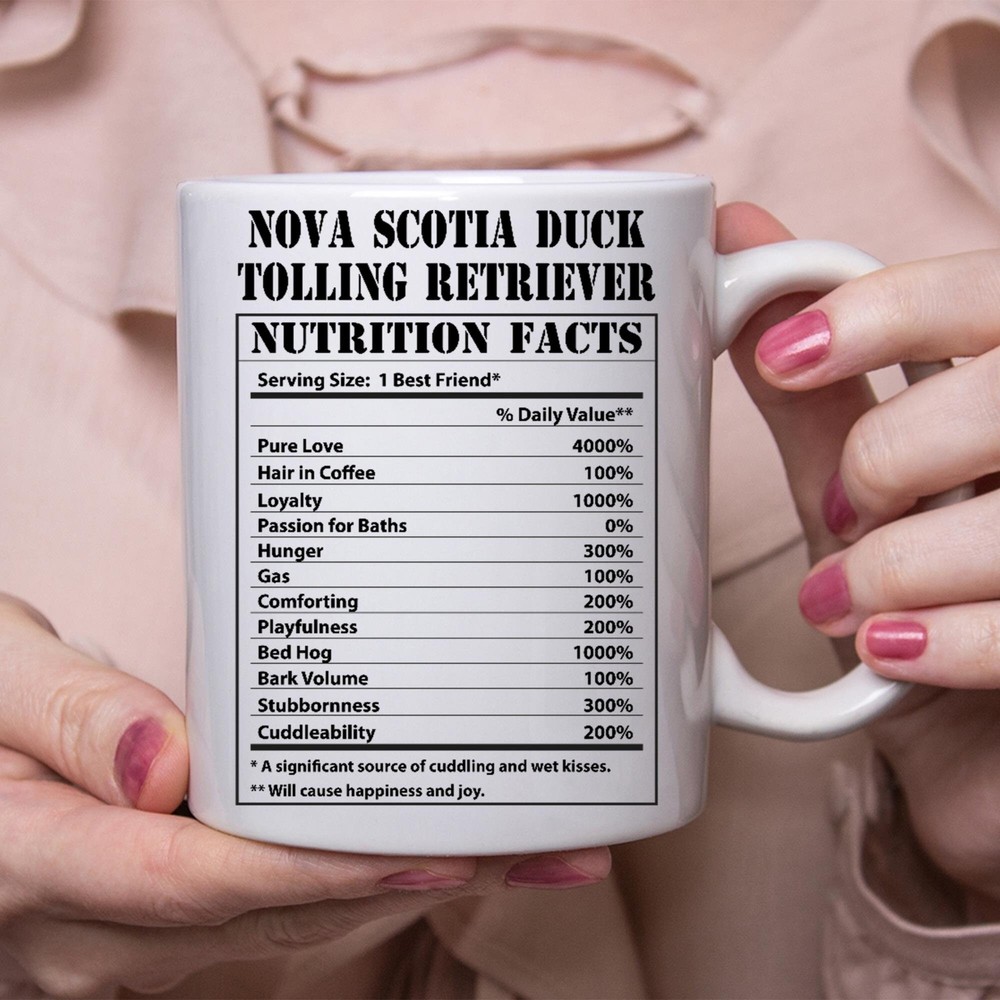 Funny Nova Scotia Duck Tolling Retriever Gifts Dog Lover Nutrition Facts White Coffee Mug  
