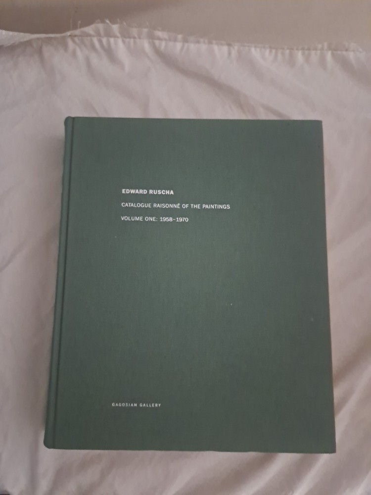Ed Ruscha: Catalogue Raisonné of the Paintings, Volume One Vol. I : 1958-1970