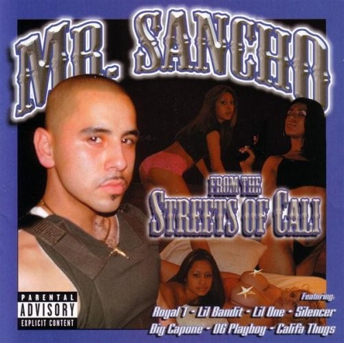 From The Streets Of Cali [CD] Mr. Sancho [VERY GOOD]