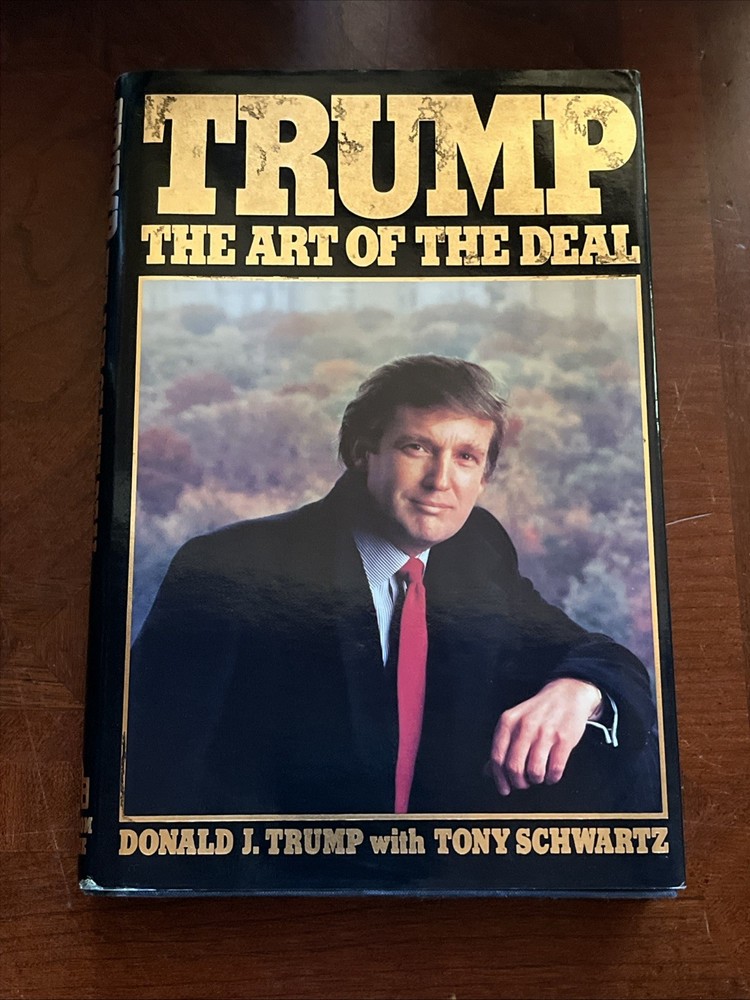 Trump: the Art of the Deal by Donald J. Trump (1987, HC, First Ed/1st Printing)