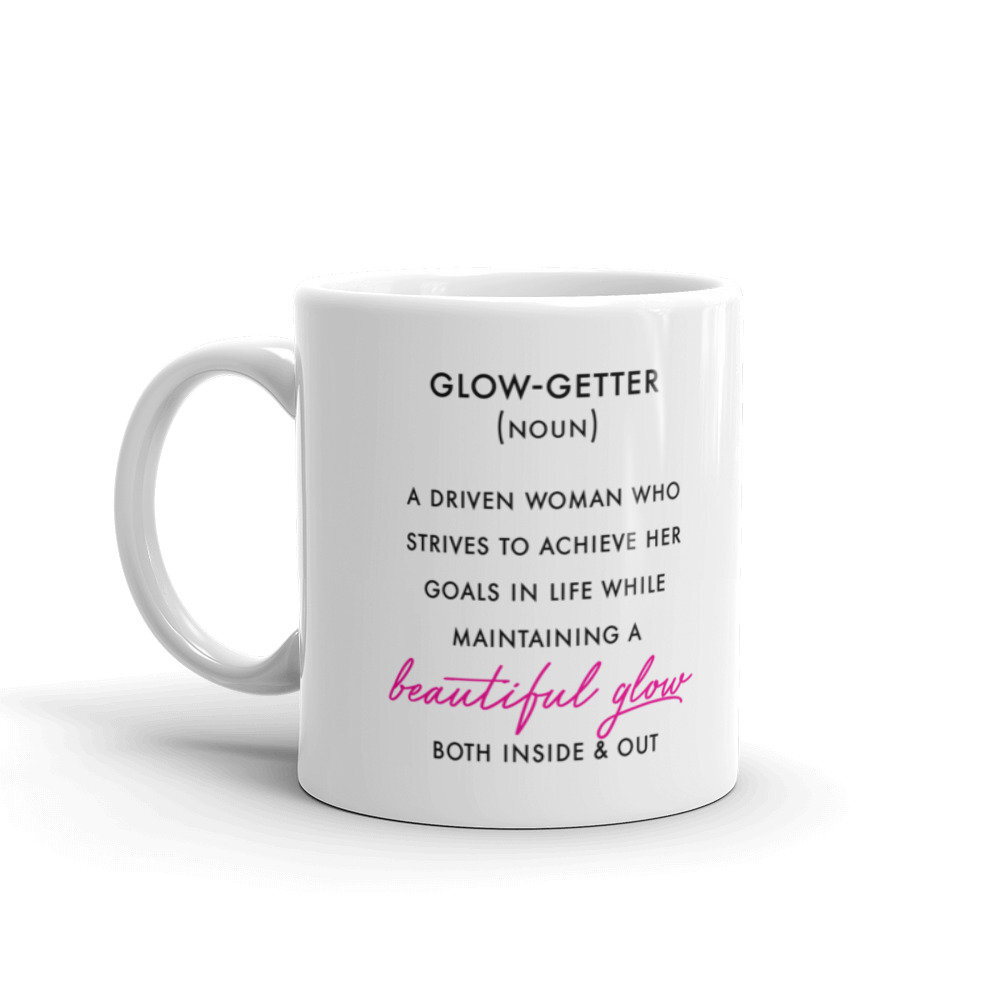 Glow Getter Mug For Your Favorite Woman Boss / Cute Office Mug White Mug
