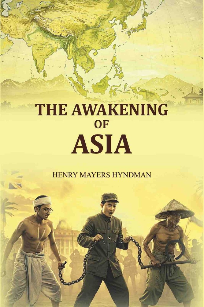 The Awakening of Asia [Hardcover]